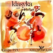 The Classic Jazz Quartet - Klasyka Na Jazzowo (2001) FLAC