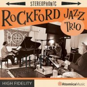 Atomica Music - Rockford Jazz Trio (2020)