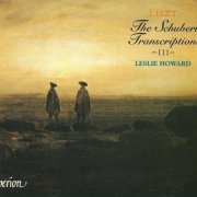 Leslie Howard - Liszt: The Schubert Transcriptions, Vol. 3 (1995)