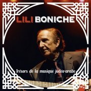 Lili Boniche - Trésors de la musique judéo-arabe (2014)