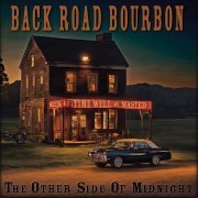 Back Road Bourbon - The Other Side of Midnight (2023)