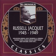 Russell Jacquet - The Chronological Classics: 1945-1949 (2000)