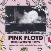 Pink Floyd - Knebworth 1975 Complete (2022)