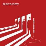 Bird's View - Red Light Habits (2023) Hi Res