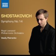 Vasily Petrenko - Shostakovich: Symphony No. 14 (2014) [Hi-Res]