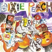 Dixie Peach - Blues With Friends (2013)