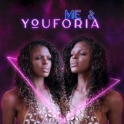 Omega Mighty - Me & Youforia (2021)