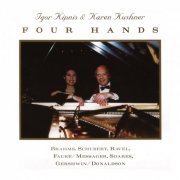 Karen Kushner, Igor Kipnis - Four Hands (1999)