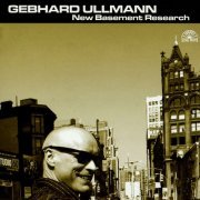 Gebhard Ullmann - New Basement Research (2007)