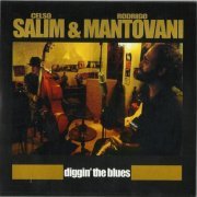 Celso Salim & Rodrigo Mantovani - Diggin' the Blues (2012)