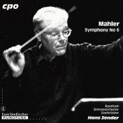 Rundfunk-Sinfonieorchester Saarbrücken, Hans Zender - Mahler: Symphonie Nr. 6 (1997)