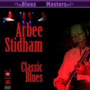 Arbee Stidham - Classic Blues (2010)