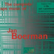Jan Boerman - The Complete Tape Music Of (Box Set, 5 CD) (1998)