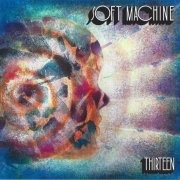Soft Machine - Thirteen (2026) CD Rip
