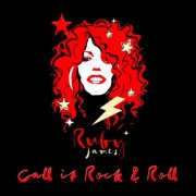 Ruby James - Call It Rock & Roll (2026)