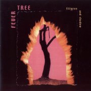 Fever Tree - Filigree And Shadow (2002)