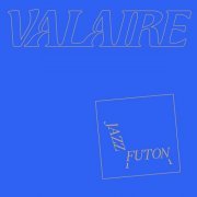 Valaire - Jazz Futon (2023)