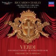 Coro Del Teatro Alla Scala Di Milano, Freddie De Tommaso, Orchestra Del Teatro Alla Scala Di Milano, Riccardo Chailly - Verdi: Inno delle nazioni; Quattro Pezzi Sacri (2024) [Hi-Res]