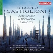 Gianandrea Noseda - Castiglioni: La buranella, Altisonanza & Salmo XIX (2015)