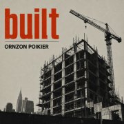 Ornzon Poikier - Built (2026)