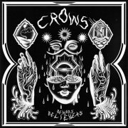 Crows - Beware Believers (2022)