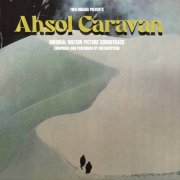 Motorpsycho - Ahsol Caravan (Original Motion Picture Soundtrack) (2025)