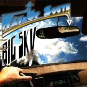Way up South - Big Sky (2015)