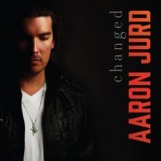 Aaron Jurd - Changed (2020)