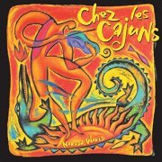 The Cajun All Stars - Chez Les Cajuns (1999)