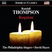 The Philadelphia Singers, David Hayes - Thompson: Requiem (2016) [Hi-Res]