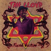 Jah Lloyd - Fiend Victim (2009)