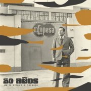 Various Artists - Infopesa: 50 Años de la Etiqueta Naranja (2022) [Hi-Res]