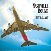 Jeff Gallant - Nashville Bound (2026) [Hi-Res]