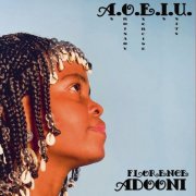 Florence Adooni - A.O.E.I.U. (An Ordinary Exercise In Unity) (2025) [Hi-Res]