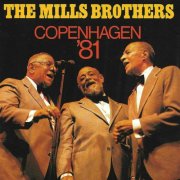 The Mills Brothers - Copenhagen '81 (Live) (2024)