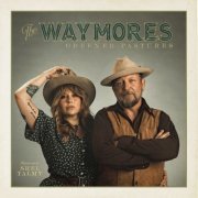 The Waymores - Greener Pastures (2023)