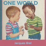 Jacques Brel - One World (2019)