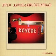 Eric Ambel - Knucklehead (2004)