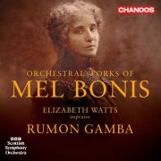 Elizabeth Watts, BBC Scottish Symphony Orchestra & Rumon Gamba - Mel Bonis: Orchestral Works (2026) [Hi-Res]