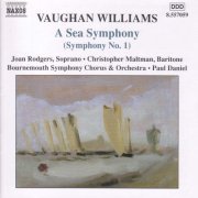 Joan Rodgers, Christopher Maltman, Bournemouth Symphony Chorus & Orchestra, Paul Daniel - Williams: A Sea Symphony (Symphony No.1) (2003)