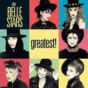 The Belle Stars - Greatest (2019)