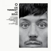 O - Un torrent, la boue (2016) [Hi-Res]