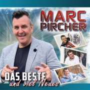 Marc Pircher - Das Beste und viel Neues (2025)
