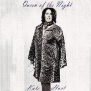 Kate Hart - Queen of the Night (1999)