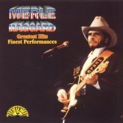 Merle Haggard - Greatest Hits - Finest Performances (1995)