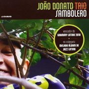 Joao Donato Trio - Sambolero (2010)