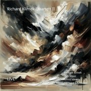 Richard Klimek - Richard Klimek Quartett Live II (2024)