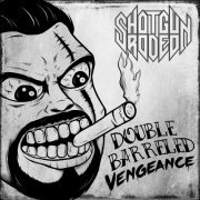 Shotgun Rodeo - Double Barreled Vengeance (2020)