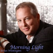 Brian Whittington - Morning Light (2025) Hi-Res