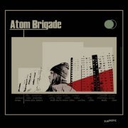 Atom Brigade feat. Rupert Lally & The Home Current - Atom Brigade (2023)